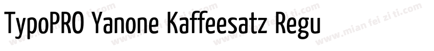 TypoPRO Yanone Kaffeesatz Regular字体转换